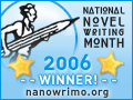 2006 NaNoWriMo Winner!